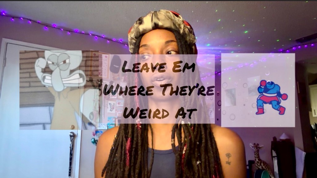 Moj0 Mondays: Leave Em Where They’re Weird&nbsp;At
