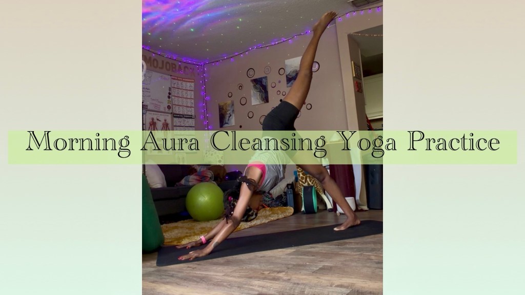 Morning Aura Cleanse&nbsp;Yoga